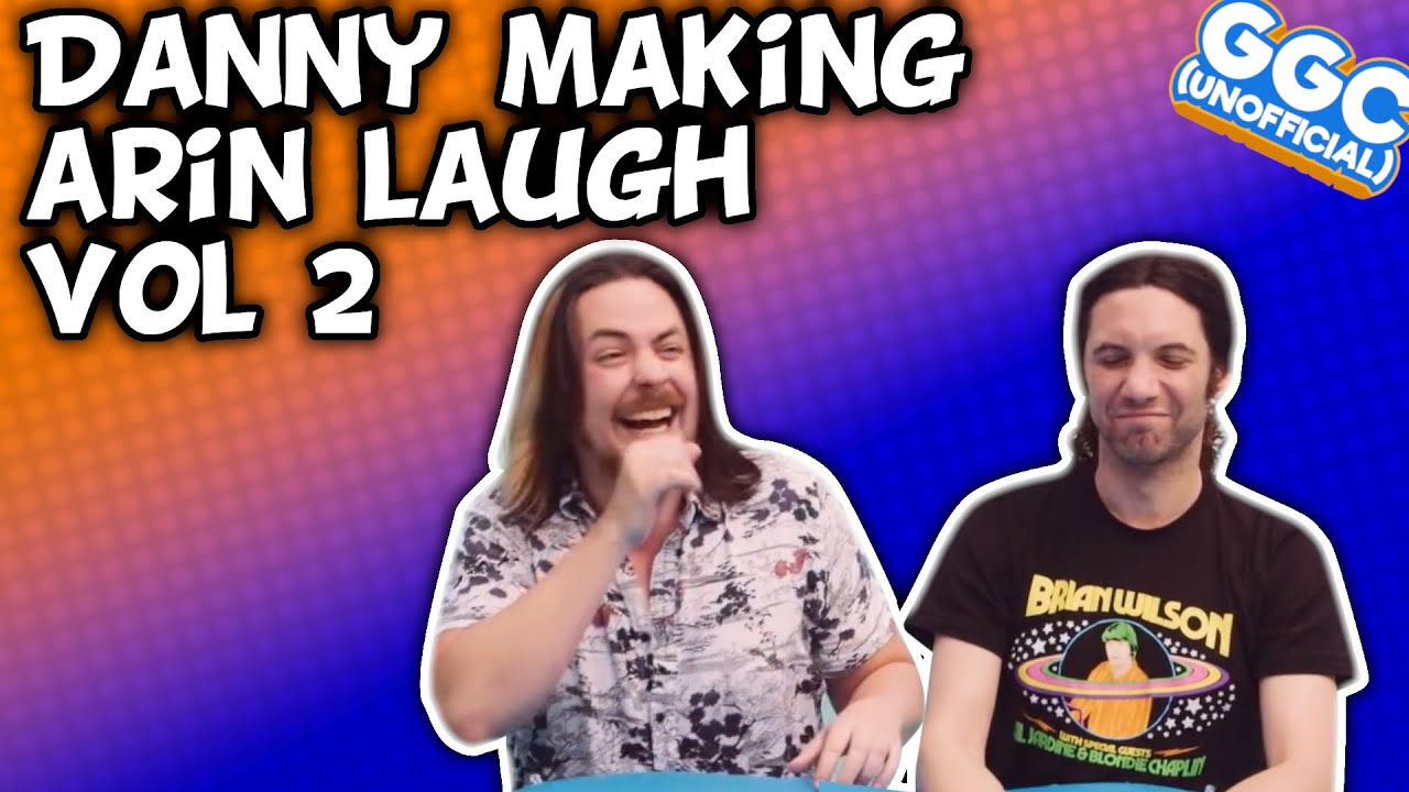 Danny Making Arin Laugh Vol 2 - FAN MADE Game Grumps Compilation [UNOFFICIAL]