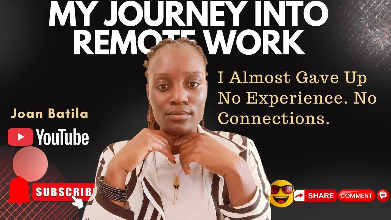 My Journey Into Remote Work| Remote Work Changed My Life| My Remote Work Breakthrough.