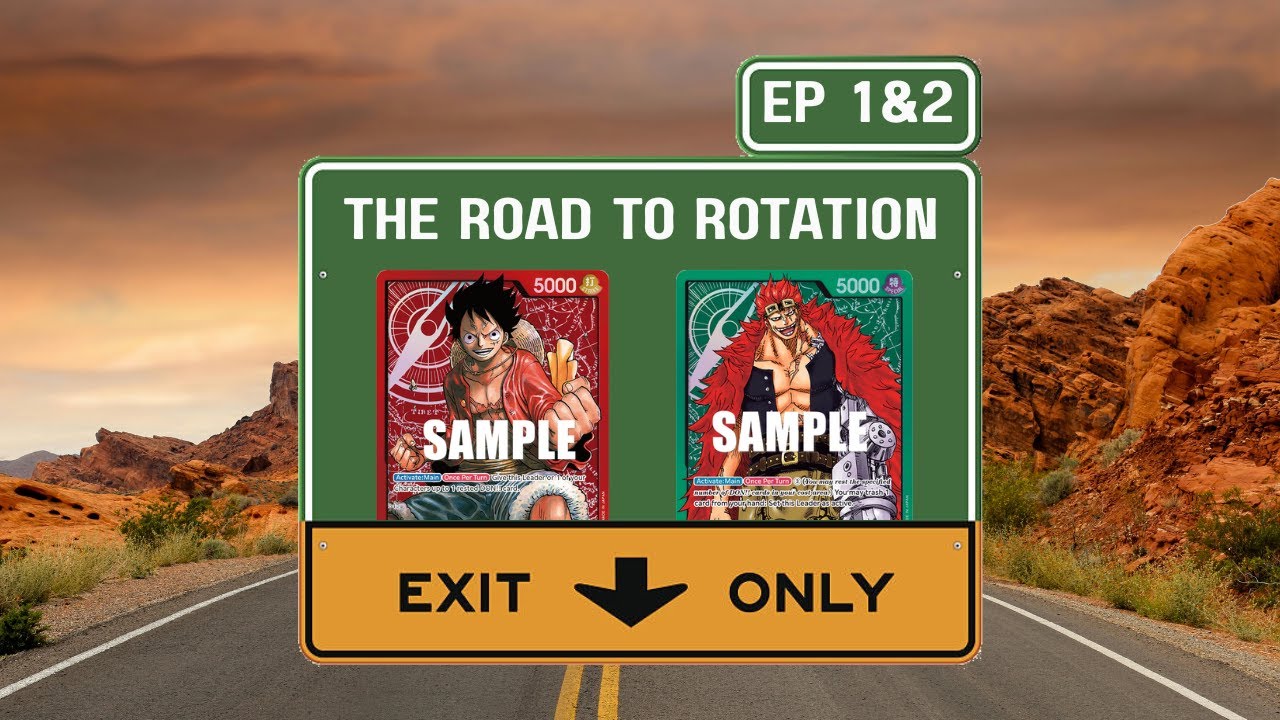 ST01 Luffy and ST02 Kid (OP11) - The Road to Rotation