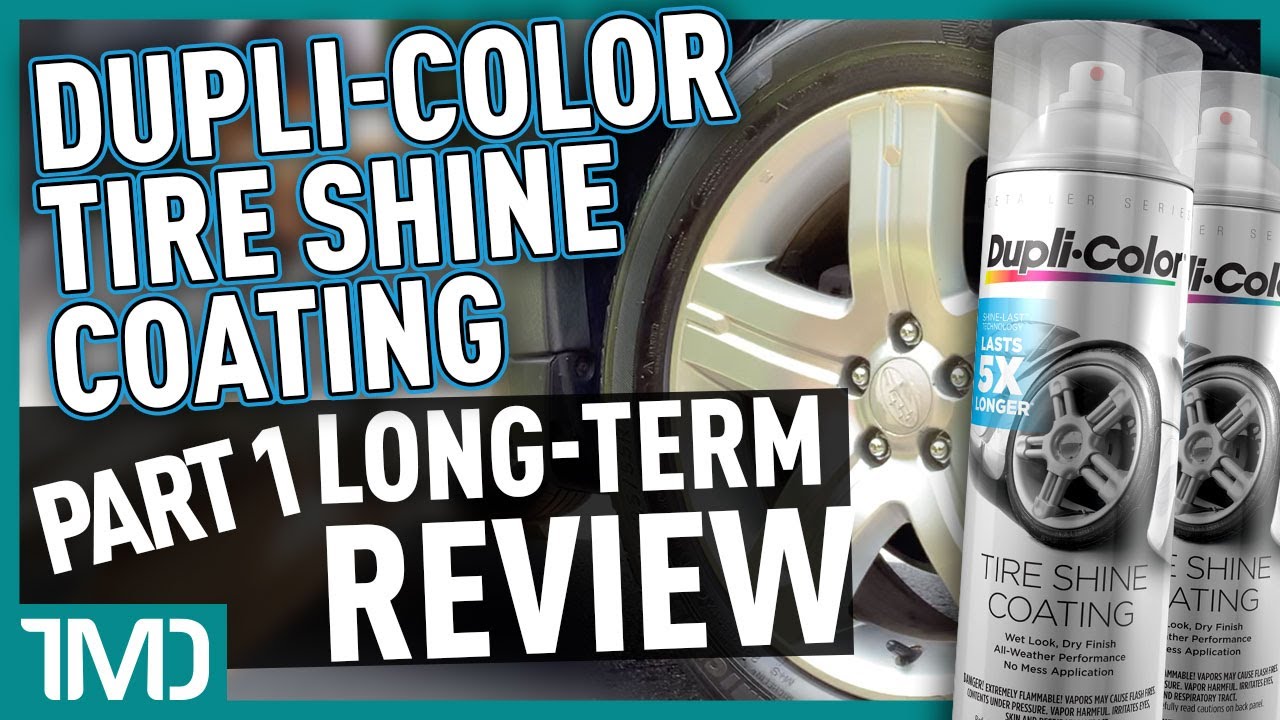 Dupli-Color Tire Paint Part 1, Semi-Permanent Coating & Dressing |  Long-Term Review