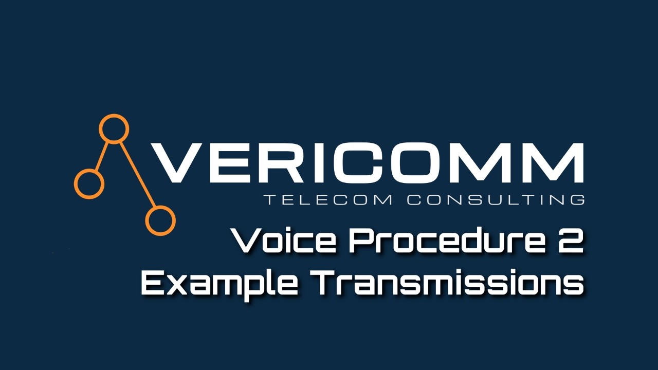 Two Way Radio Voice Procedure 2 Examples