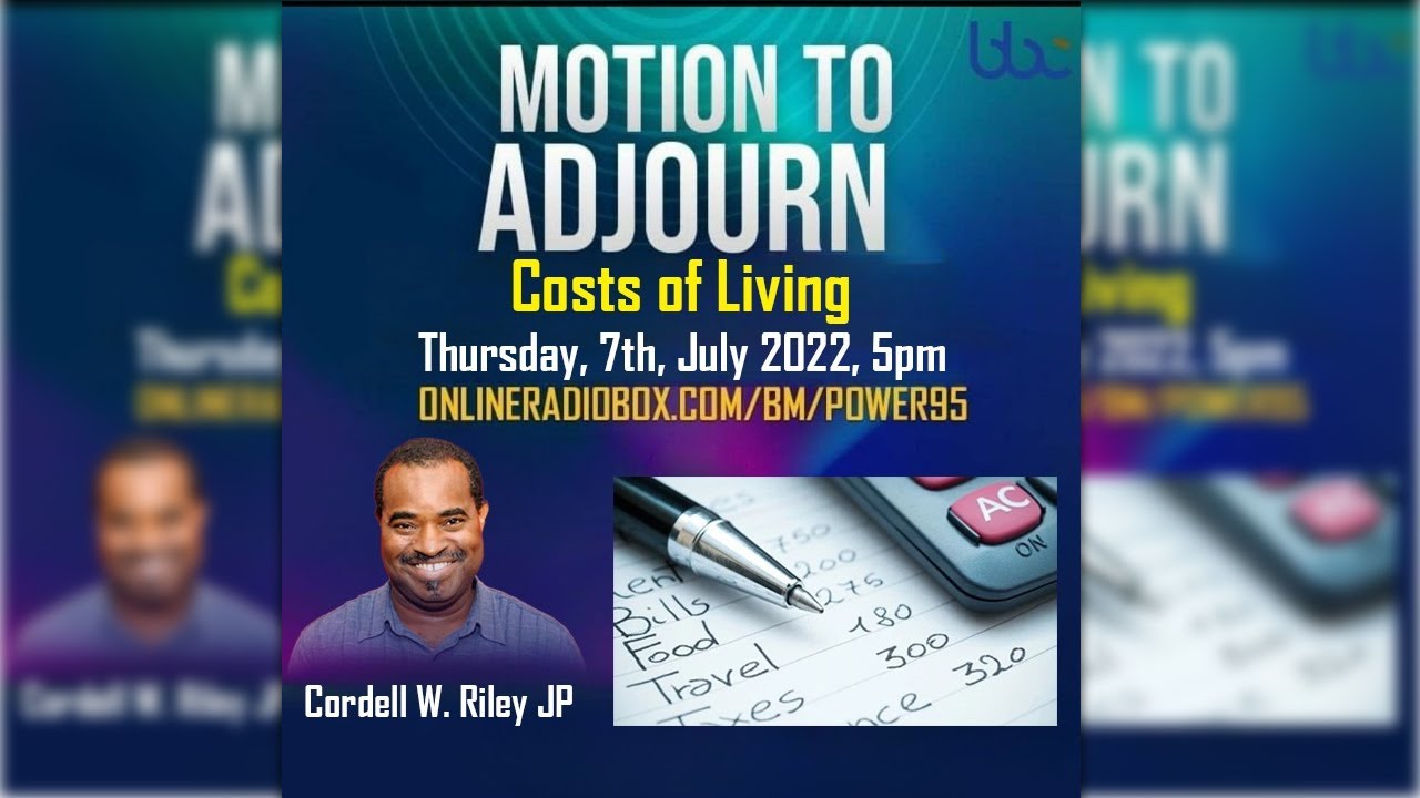 COST OF LIVING || Motion To Adjourn || Bermuda