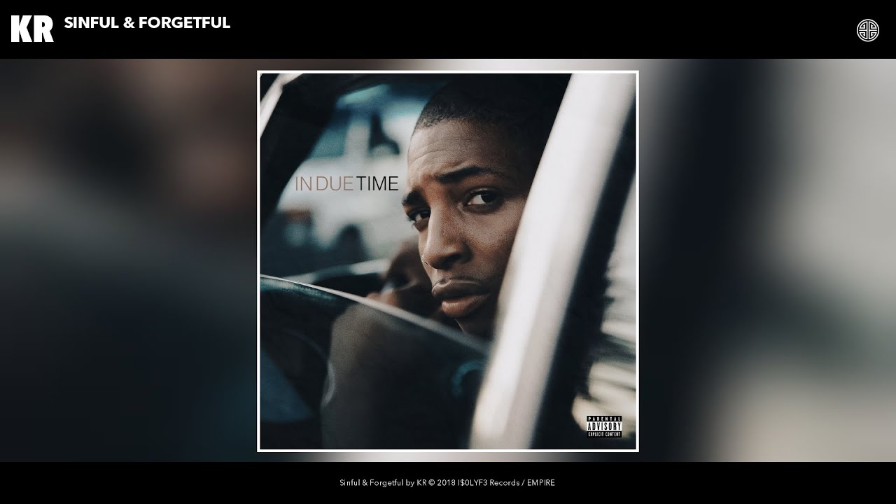 KR - Sinful & Forgetful (Audio)