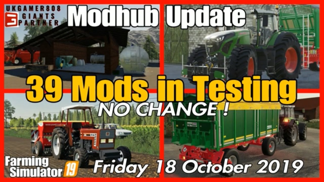 Mod Hub Update fs19 Mods in Testing list fs19 Giants #fs19modsreview