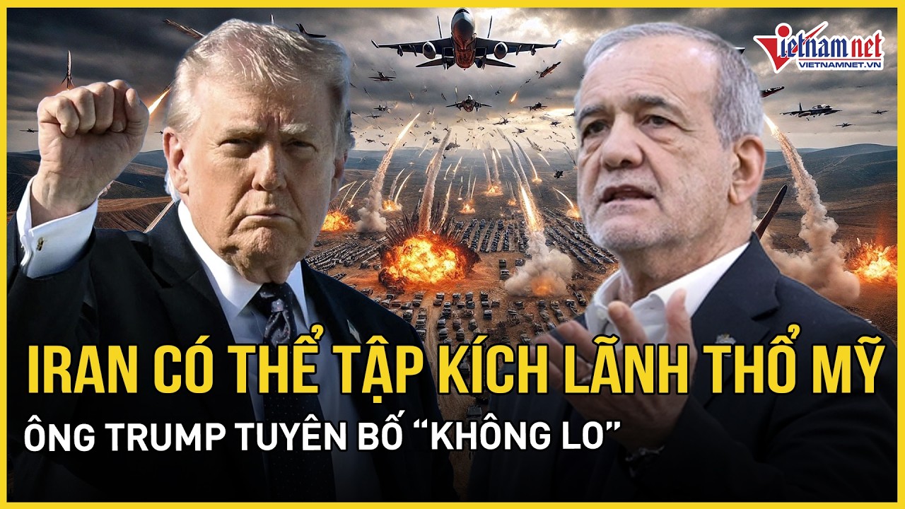 TT Trump tuyên bố “không lo” Iran tập kích lãnh thổ Mỹ, Houthi rục rịch tham chiến, Israel họp khẩn