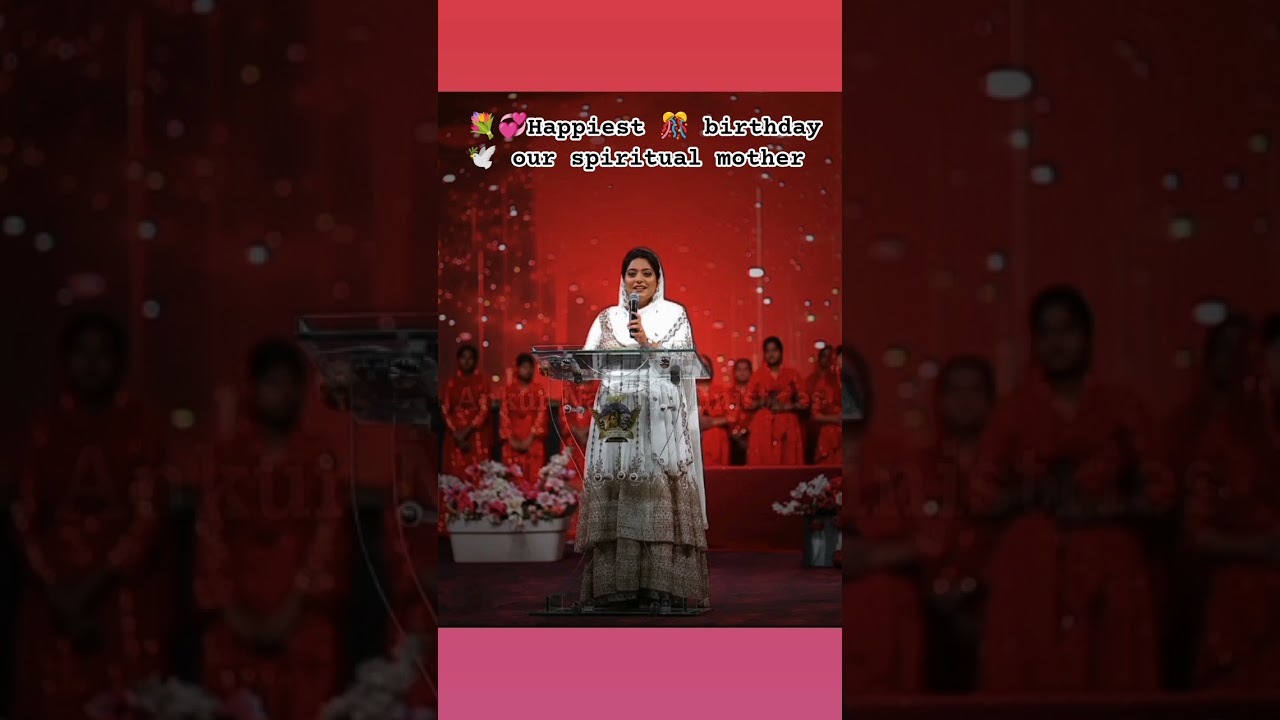 Happiest birthday our spiritual mother #sundaymeeting#ankurnarulaministries#yahova#jesuschrist#🙏🕊️💞🎊