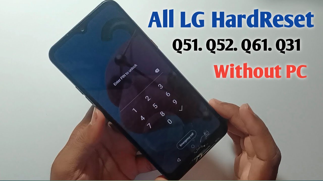 All LG Hard Reset Q51/Q52/Q61/Q31 To Remove Forgotten Pattern Lock Screen Without pc 2023