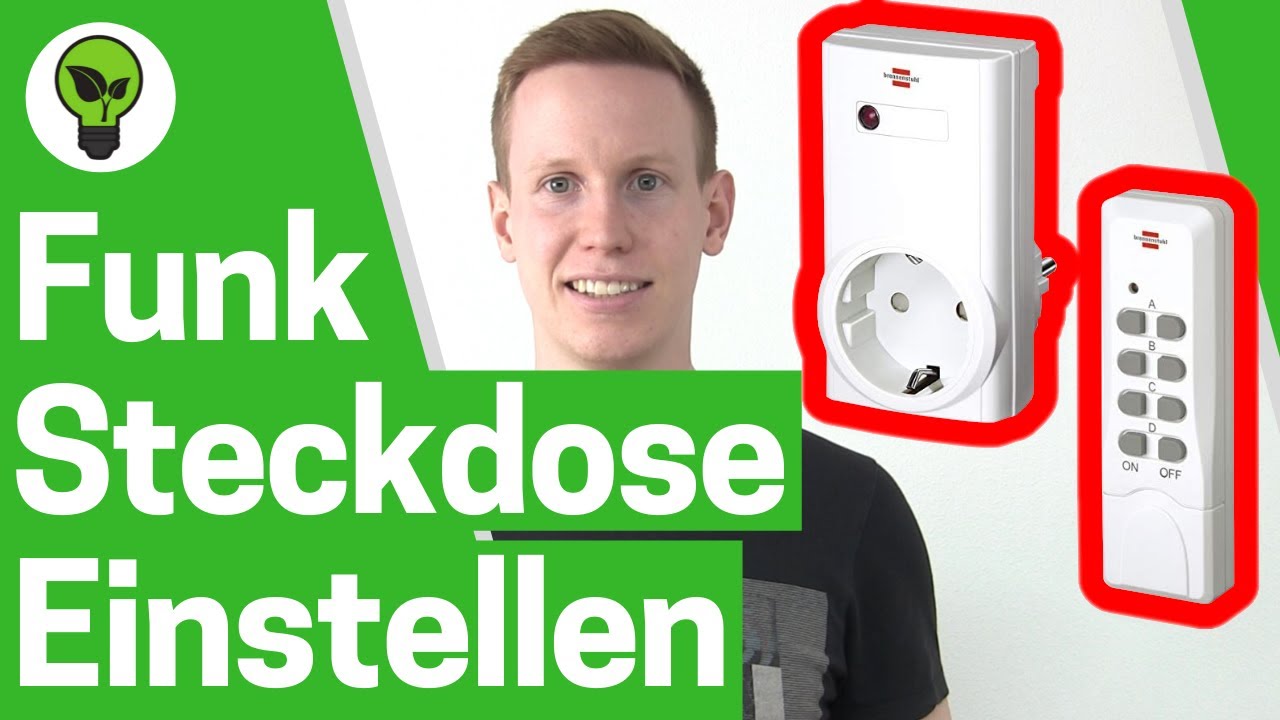 Funksteckdose einstellen ✅ ULTIMATIVE BEDIENUNGSANLEITUNG: Brennenstuhl, Elro & Mumbi programmieren!