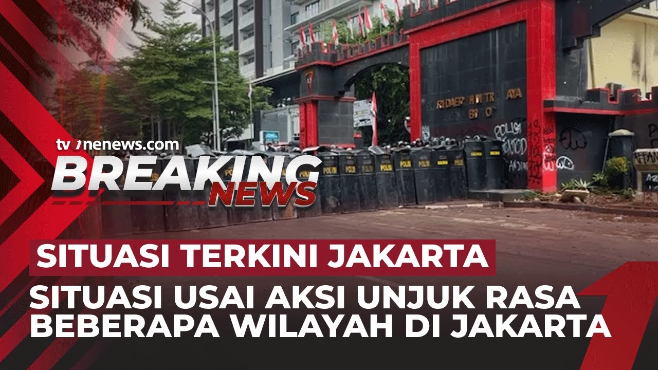 [BREAKING NEWS] Kondisi Terkini di Beberapa Titik Unjuk Rasa di Jakarta | tvOnenews.com