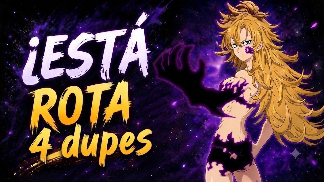 PROBANDO A DERIERI A 4 DUPES 🔥 &iquest;Vale la Pena Invertir o Se Queda Corta en 7DS Origin?
