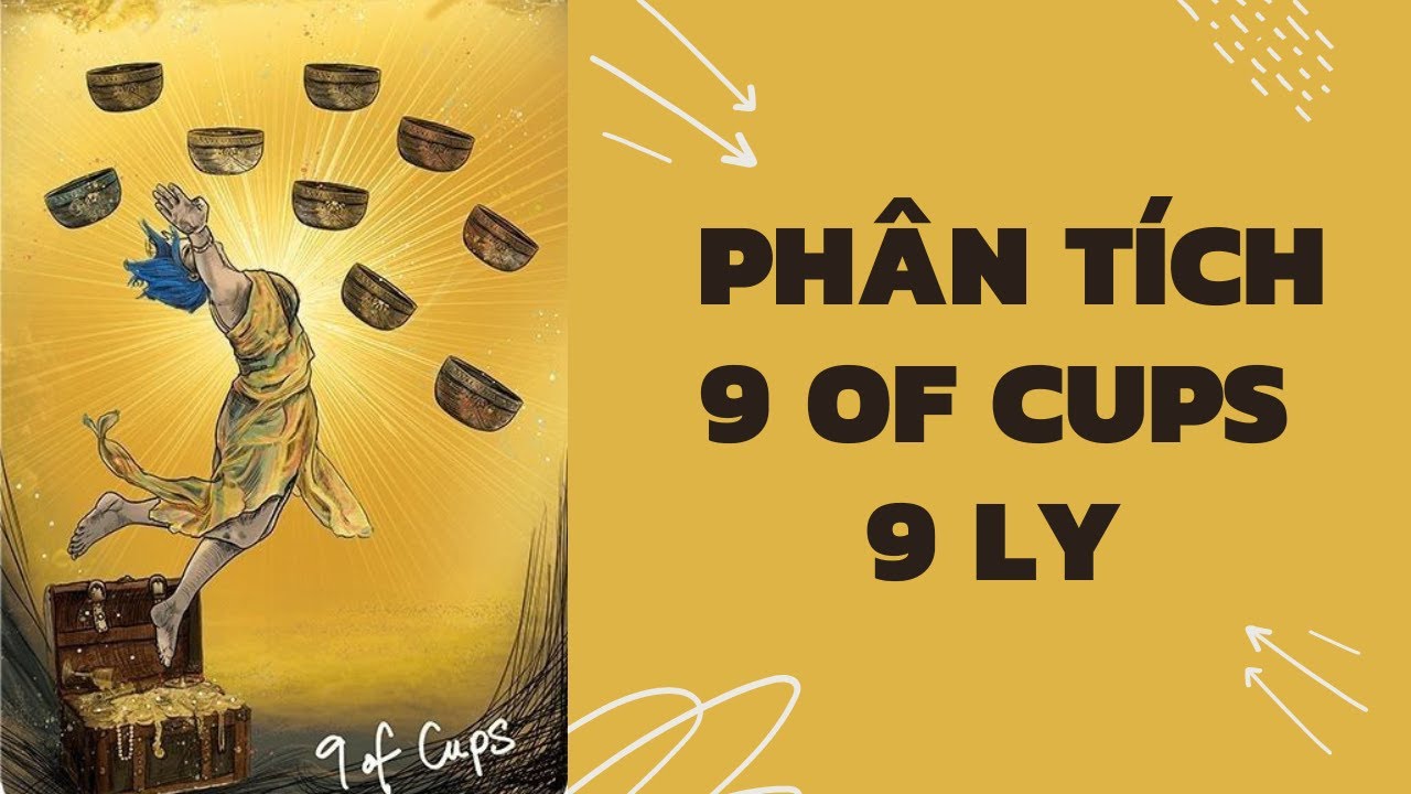 Tự học Tarot | Ý nghĩa lá 9 of Cups - 9 Ly