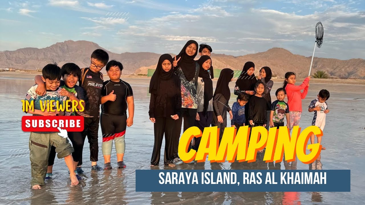 Camping - Saraya Island, Ras Al Khaimah | Zara & The Hakimi’s