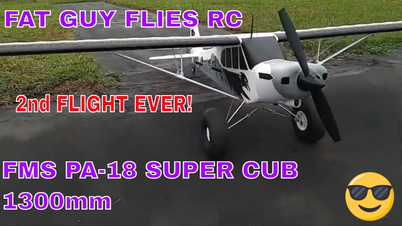 ВТОРОЙ ПОЛЁТ — FMS-PA-18 SUPER CUB 1300 мм от Fat Guy Flies Rc