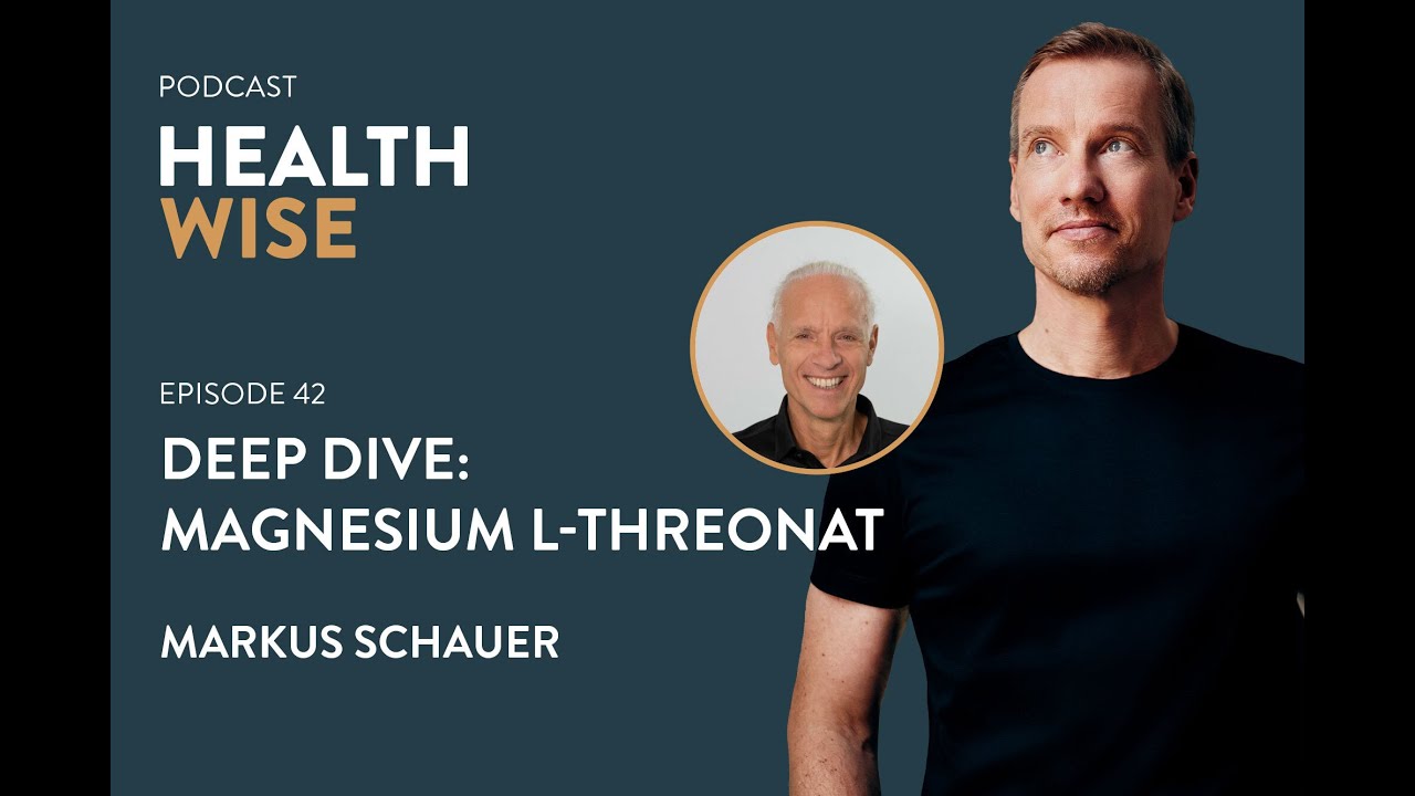 #042 Deep Dive: Magnesium L-Threonat. Mit Markus Schauer