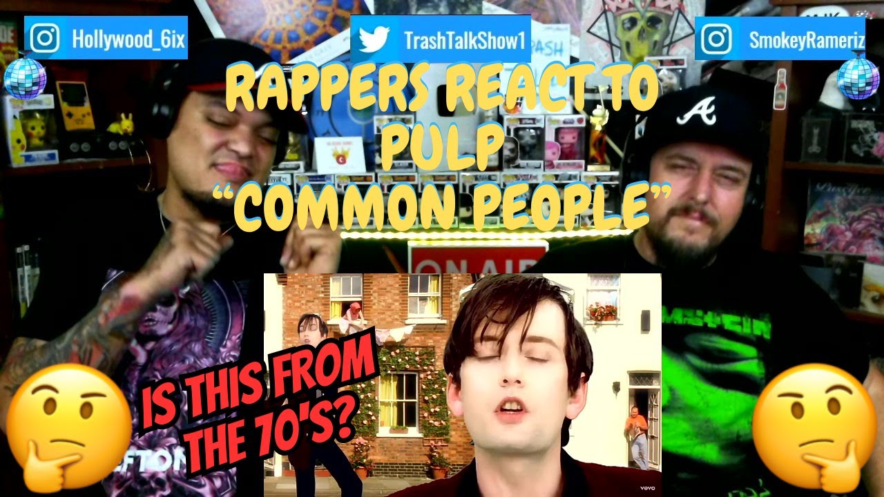 Rappers React To Pulp 