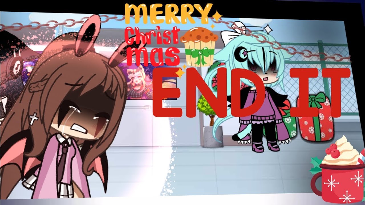 [Gacha Life][Gacha Song][End it][Part 4][Season 2][The Curse][LATE].