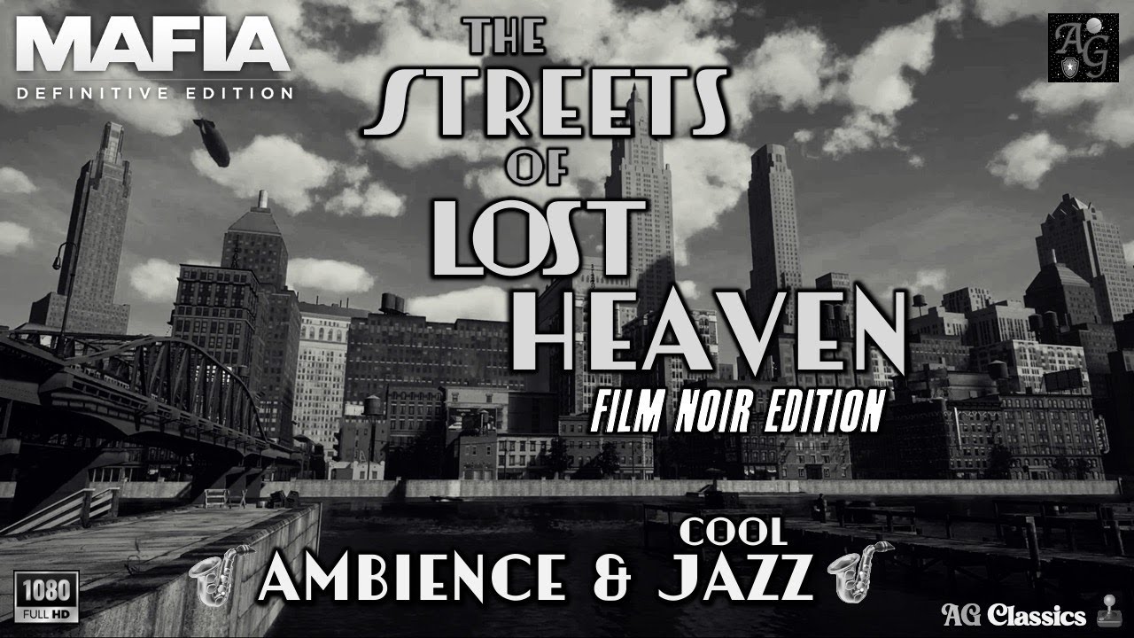 Noir Jazz Ambience 🎷🕵🏻‍♀️ 1.5+ HOUR from Mafia | The Streets of Lost Heaven: Film Noir Edition 🎶