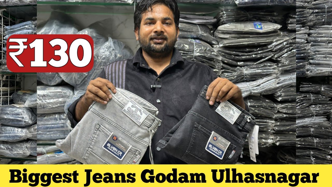 JEANS WHOLESALE MARKET / JEANS MANUFACTURER IN MUMBAI / ULHASNAGAR JEANS WHOLESALE MARKET