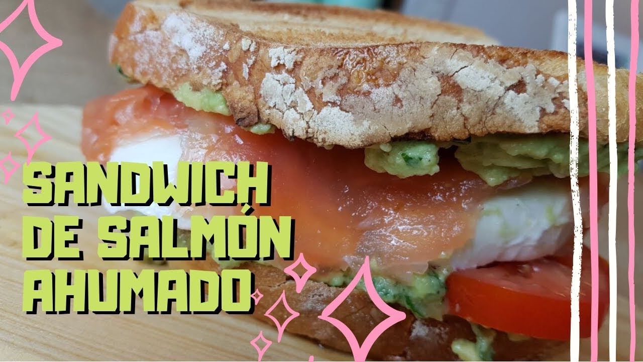 SANDWICH DE SALMÓN AHUMADO - MUY FÁCIL!!
