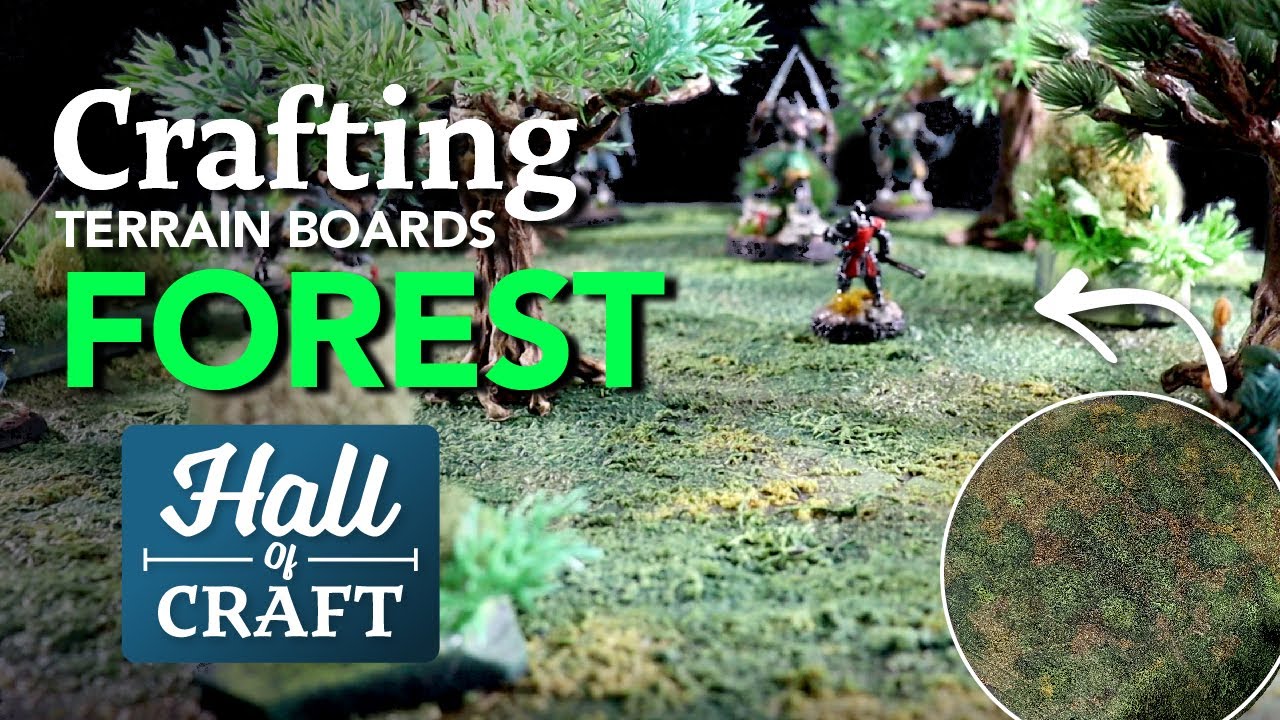 Crafting Ultimate Terrain Boards - Forest - Hall of Craft (EP 47)