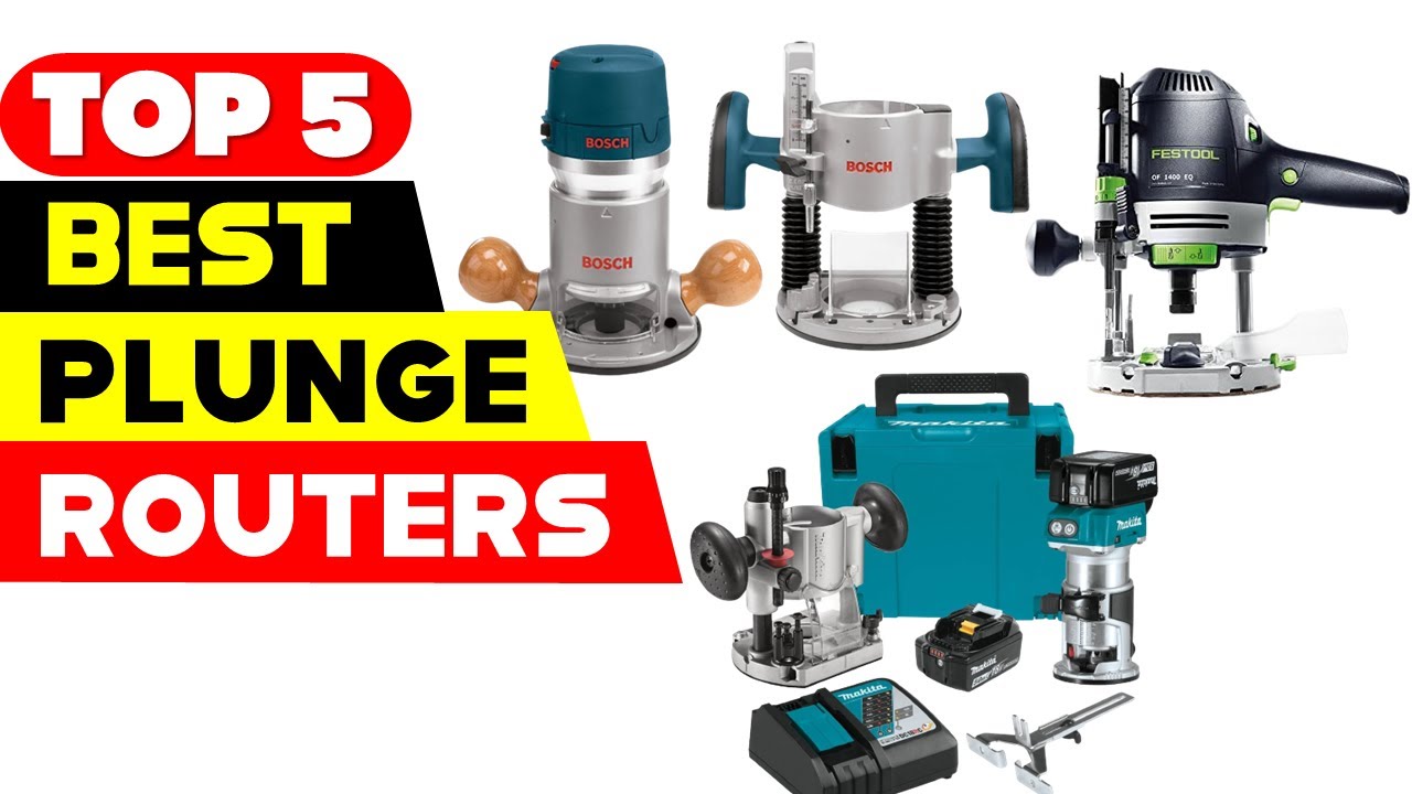 Top 5 Best Plunge Routers Reviews of 2024