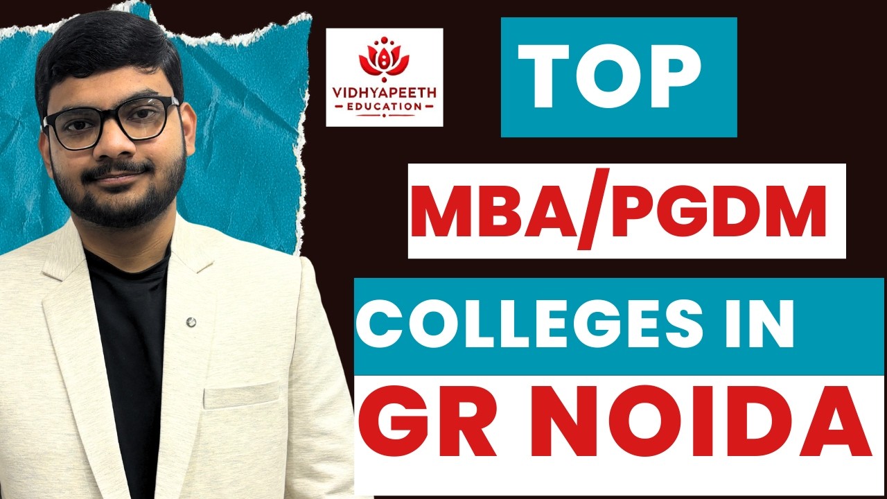Top MBA / PGDM Colleges in  Greater Noida  | Lloyd  GNIOT   GL Bajaj  NIET | Fees & Placements