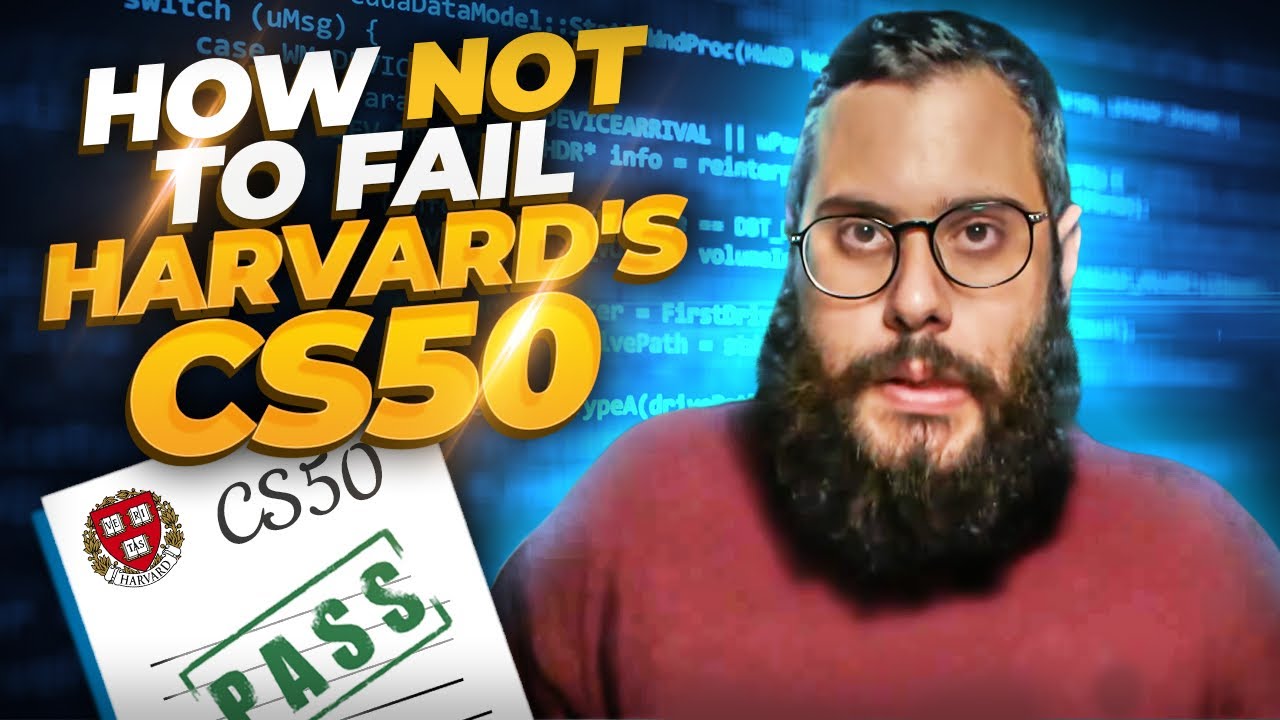 How not to fail Harvard's CS50