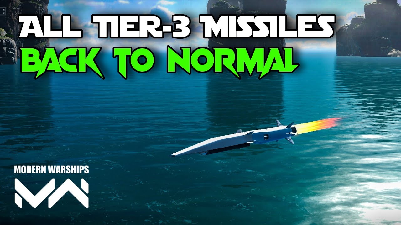 ALL (Tier-3) Missile Back To Normal 🤦‍♂️ - Modern Warships #modernwarships