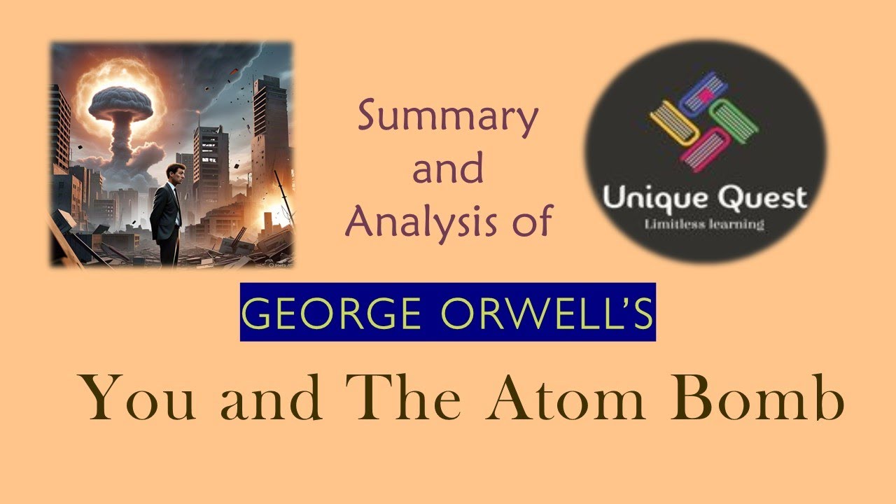 You and The Atom Bomb By George Orwell| PGTRB UNIT 4 #pgtrbenglish #netenglish