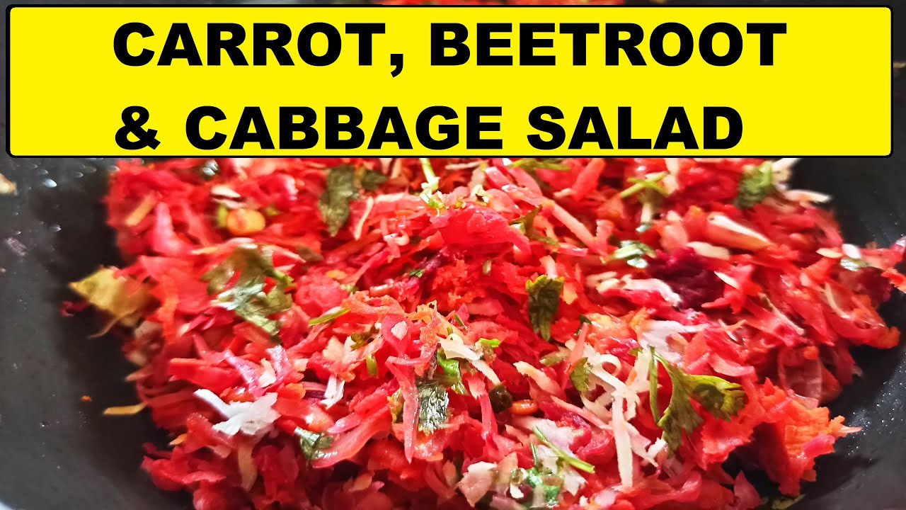 Carrot, Beetroot & Cabbage salad | Beetroot Salad | Carrot Salad | Salad Recipe