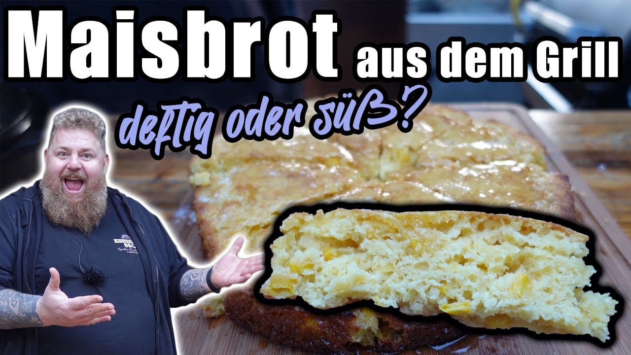 Maisbrot / Cornbread vom Grill - deftig oder süß? BBQ & Grillen für jedermann!