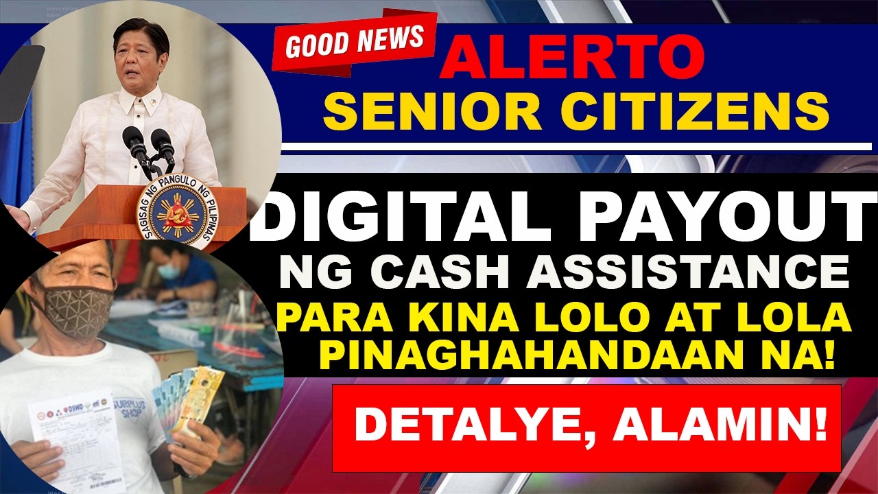 🚨DIGITAL PAY OUT PARA SA MGA SENIORS CITIZENS INIHAHANDA NA!