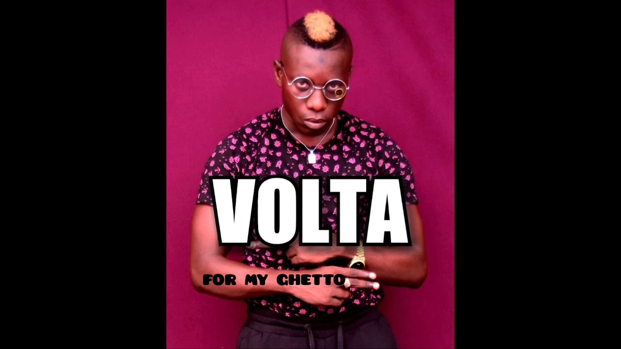 VOLTA - FOR MY GHETTO ( re upload)