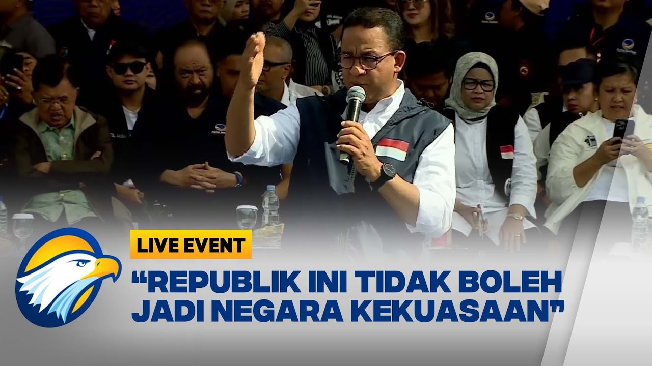 [FULL] Anies Baswedan Sampaikan Orasi Perubahan di Kampanye Akbar Partai NasDem