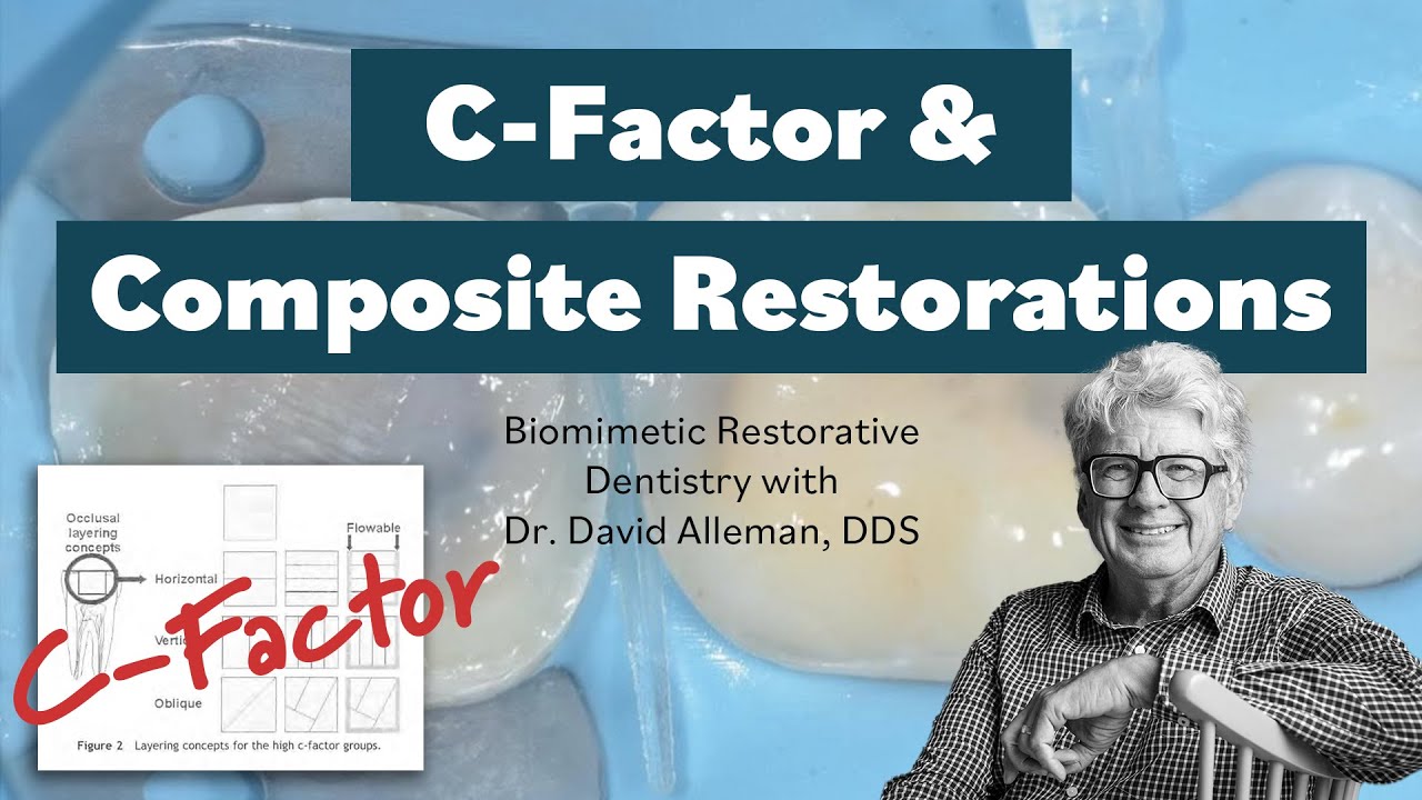 C-Factor and Composite Restorations