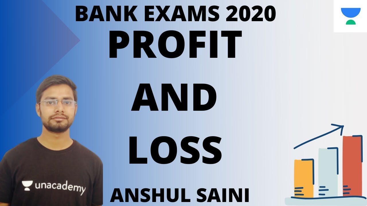 Session on Profit & Loss for all Bank Exams by Anshul Saini