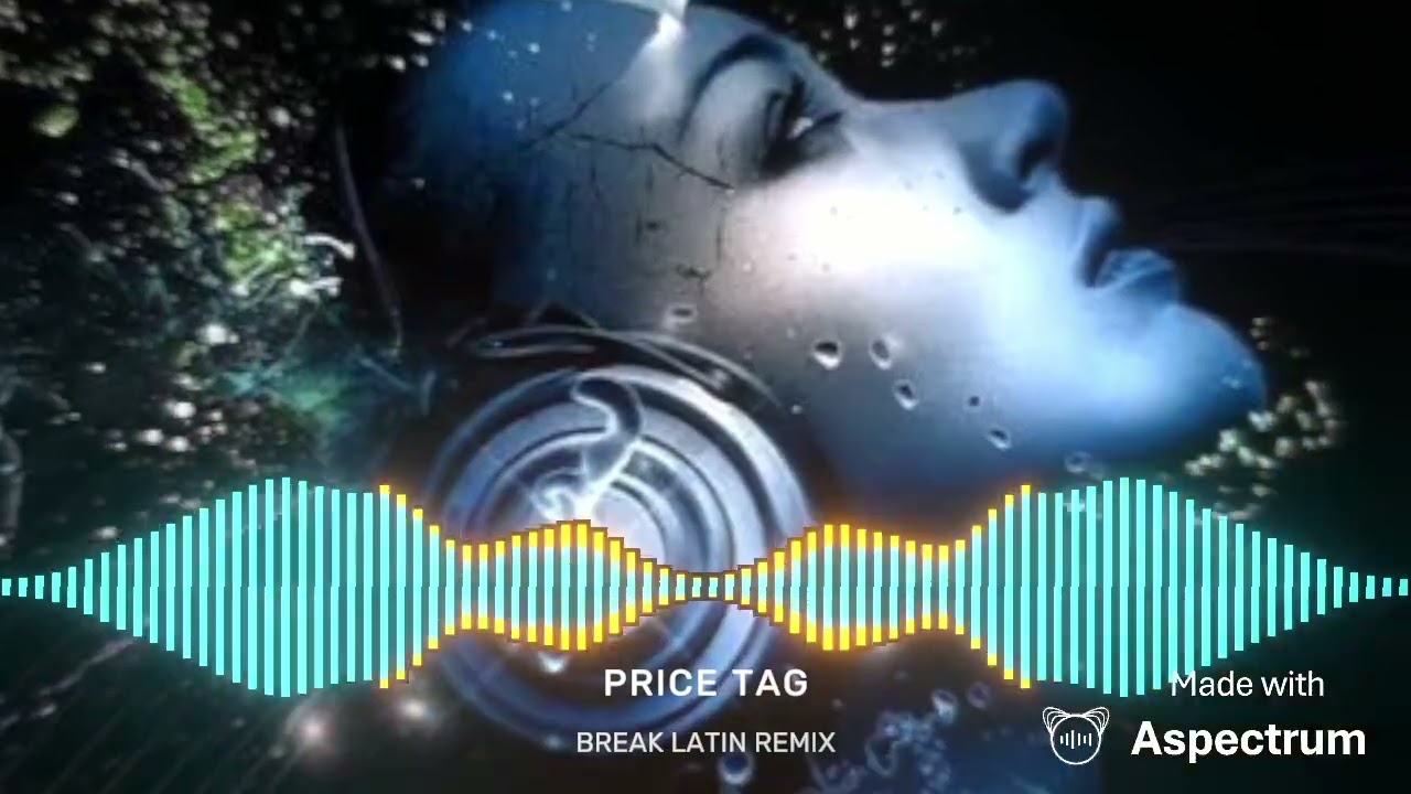 PRICE TAG - BREAK LATIN REMIX 