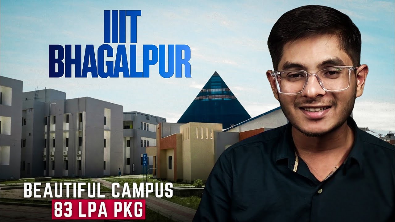 IIIT Bhagalpur College Review 2026 | Placement, Fees, Campus, Reality Check