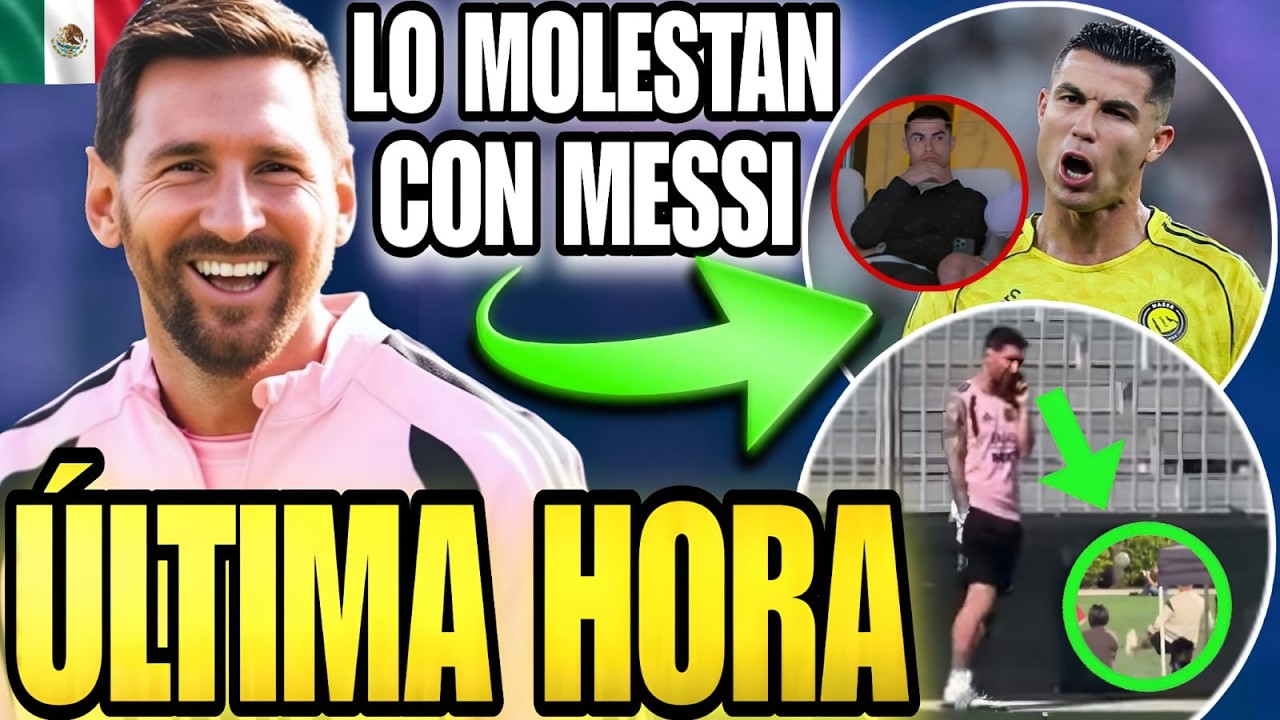 🚨 MOLESTAN a CR7 con MESSI otra vez en ARABIA 🤣 LEO JUGARÍA en MÉXICO ✅️ Señales de su recuperación