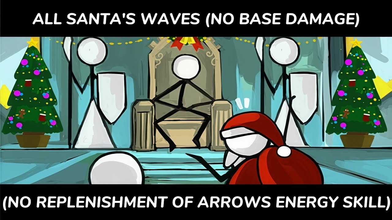 Cartoon Wars 2 - All Santa's Waves (No Base Damage, No Replenishment Of Arrows Energy Skill)