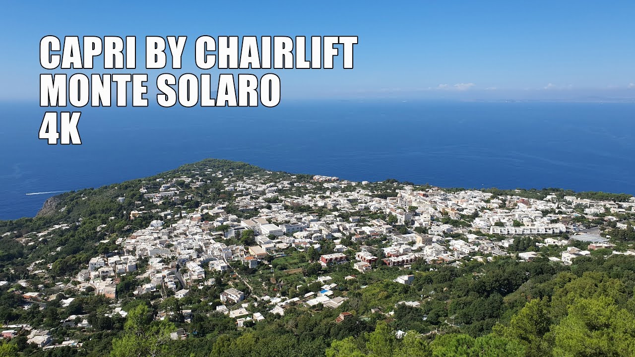 Capri by Chairlift - Monte Solaro - 2019