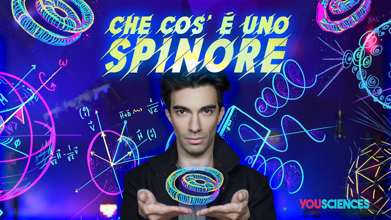 Il Bizzarro mondo degli SPINORI "Le Radici Quadrate della Geometria"