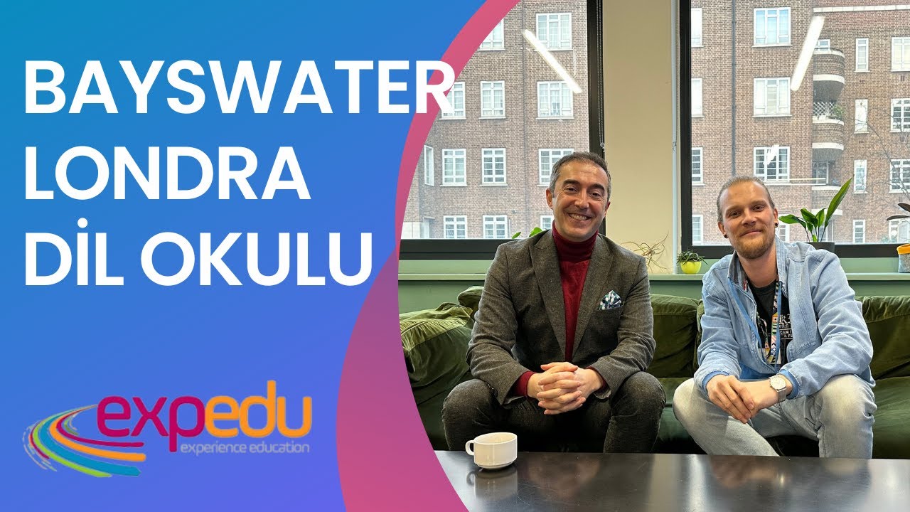 LONDRA BAYSWATER DİL OKULU