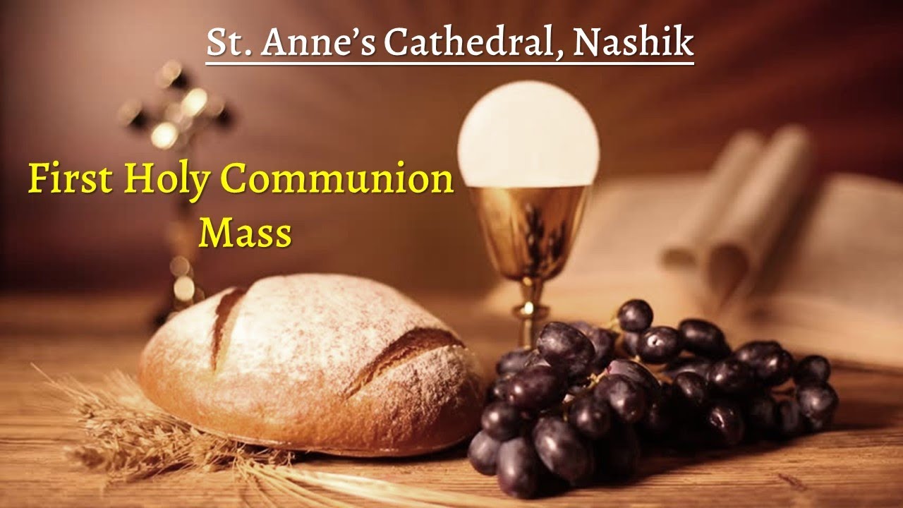St. Anne's Cathedral, Nashik - First Holy Communion Mass