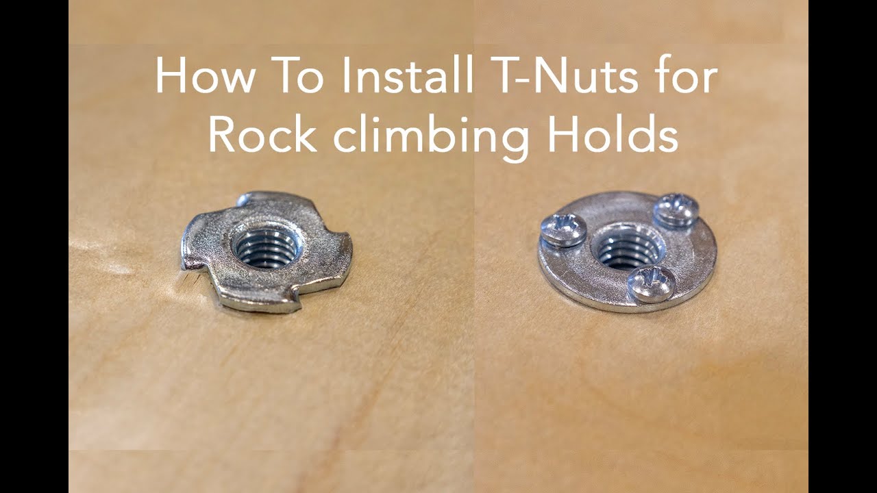 How to Install T-Nuts for a Rock Climbing Wall, for Bolt On Climbing Holds