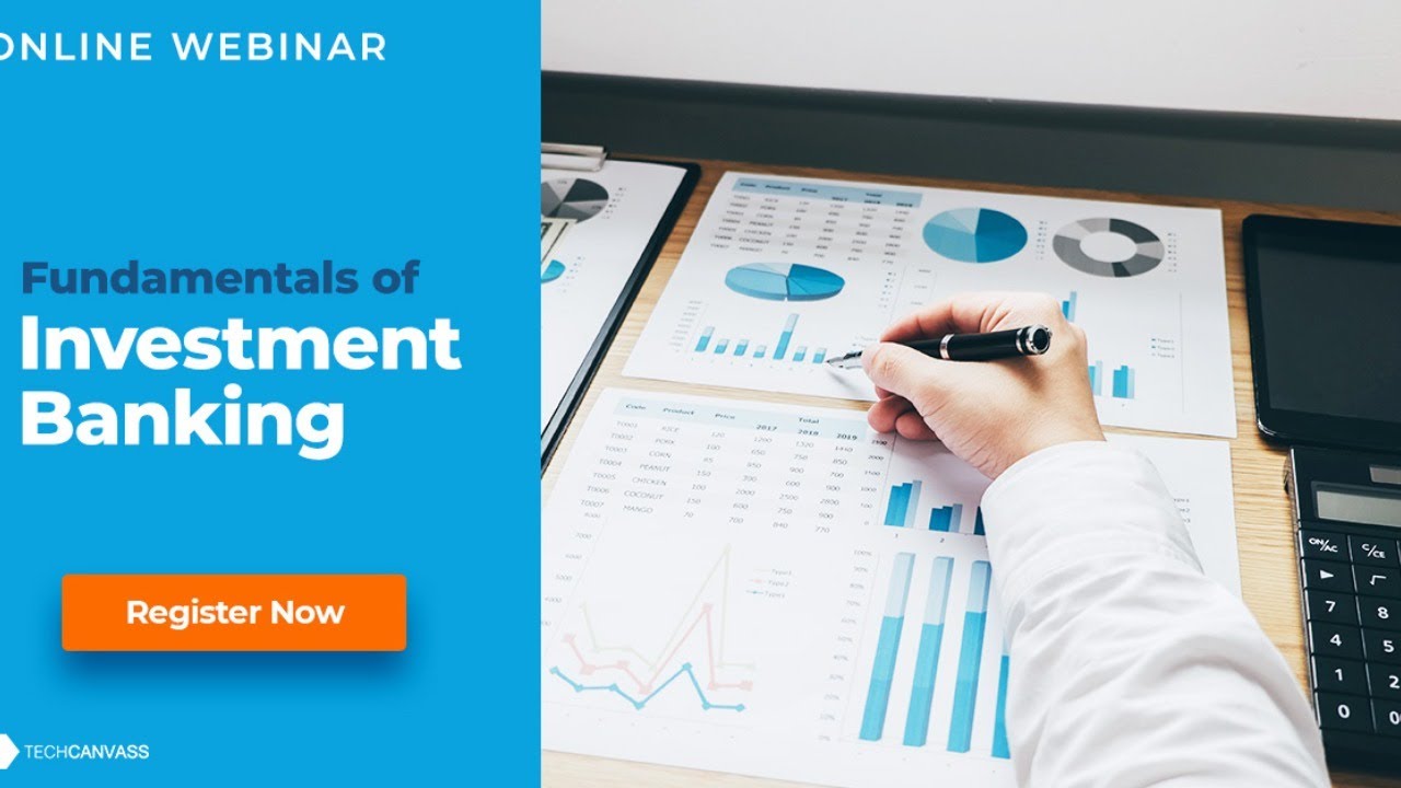 FUNDAMENTALS OF INVESTMENT BANKING DOMAIN (Register to get Notified)