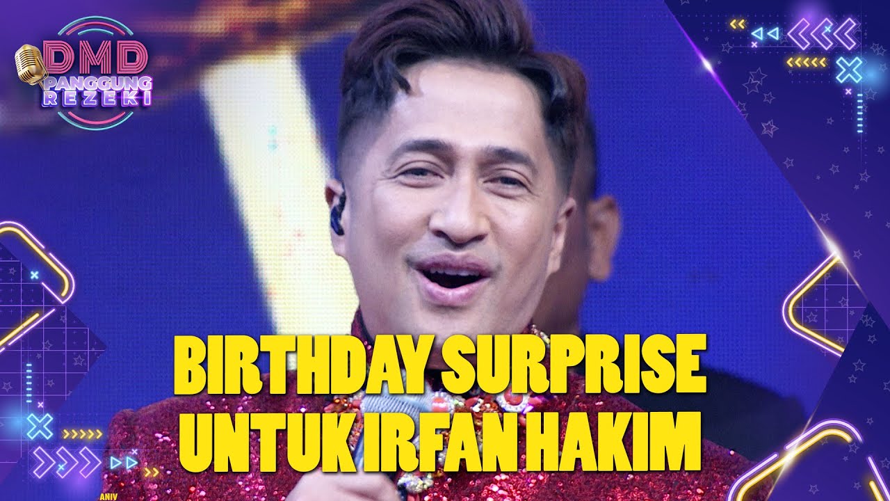 BANYAK HADIAH!! Surprise Ulang Tahun Irfan Hakim Dari Teman-Teman DMD | DMD PANGGUNG REZEKI