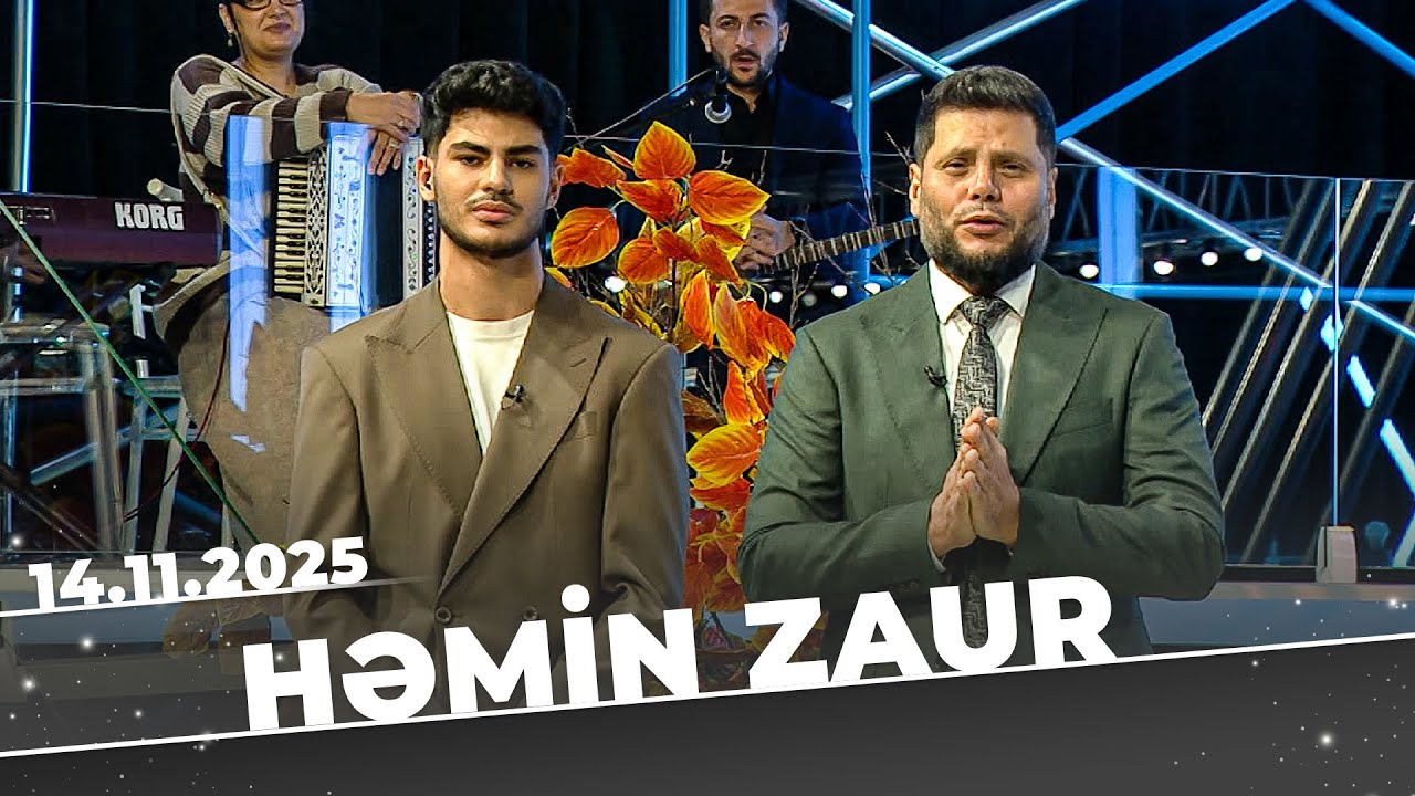 Həmin Zaur-Tam Bölüm-14.11.2025