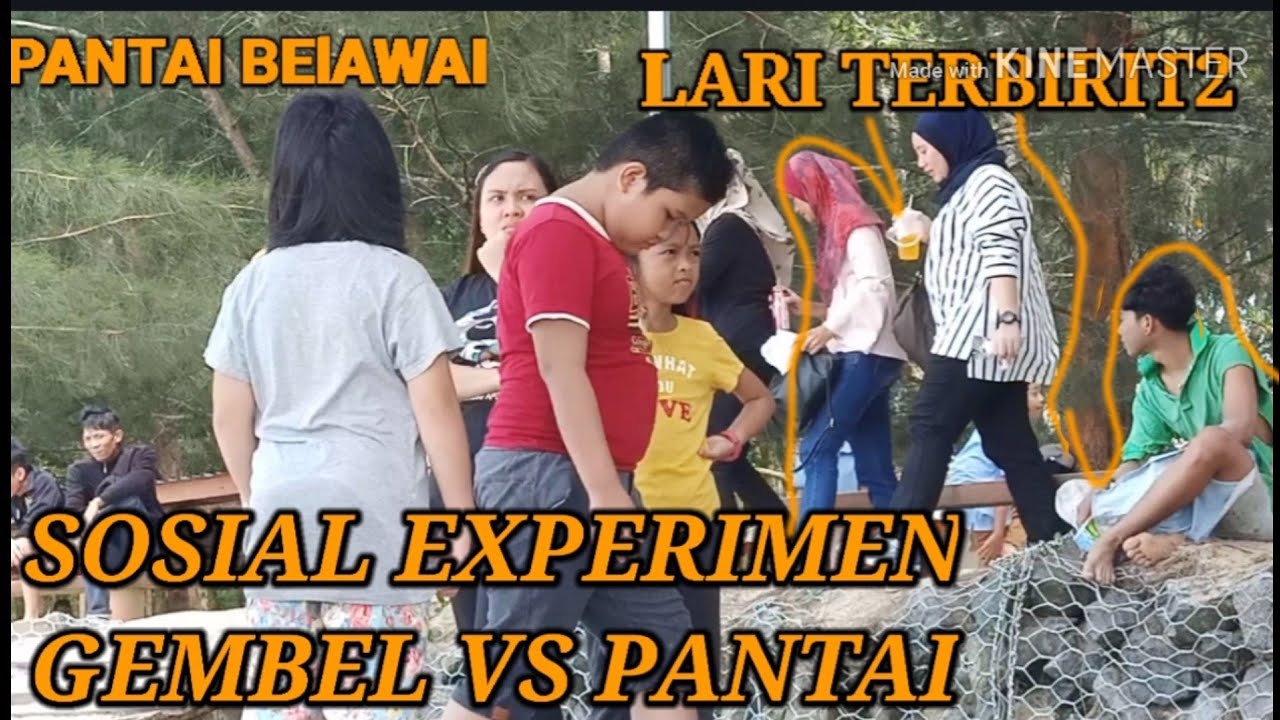 SOSIAL EXSPERIMEN GEMBEL VS PANTAI
