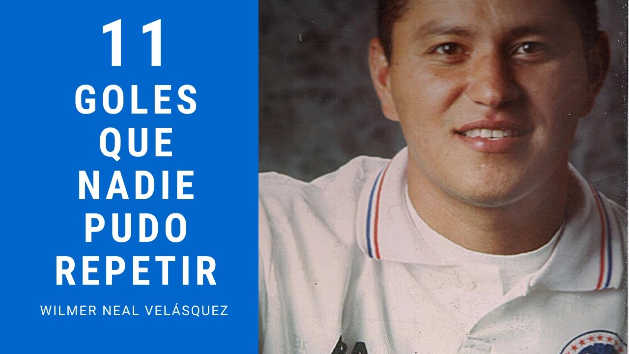 11 GOLES DE WILMER NEAL VELÁSQUEZ QUE NADIE PUDO REPETIR